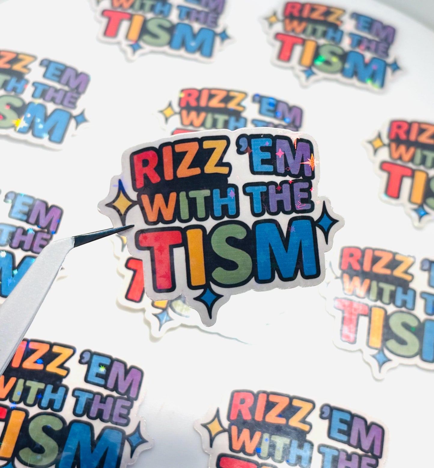 Rizz ’Em with the Tism Holographic Sticker: Neurodivergent Pride