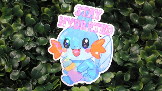 Holographic Mudkip Stay Hydrated Sticker – Sparkly Pokémon-Inspired Vinyl for Water Bottles & Laptops